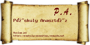 Páskuly Anasztáz névjegykártya